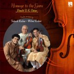 Milind & Yadnesh Raikar - Violin - Homage to the Guru D. K. Datar